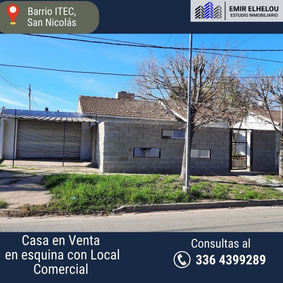 Hermosa casa con local comercial en Barrio ITEC