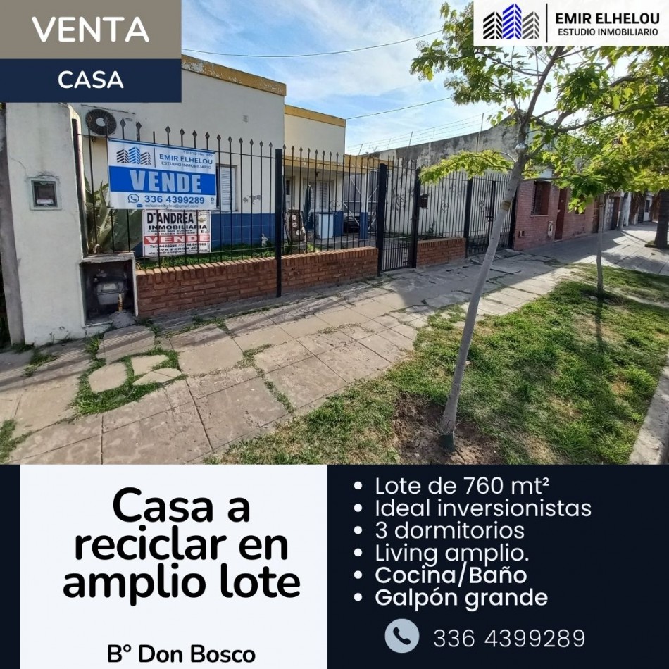 Casa a reciclar sobre amplio lote en Barrio Don Bosco